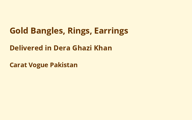 Gold Jewelry in Dera Ghazi Khan