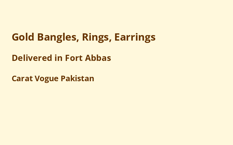 Gold Jewelry in Fort Abbas