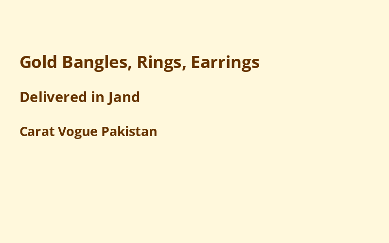 Gold Jewelry in Jand