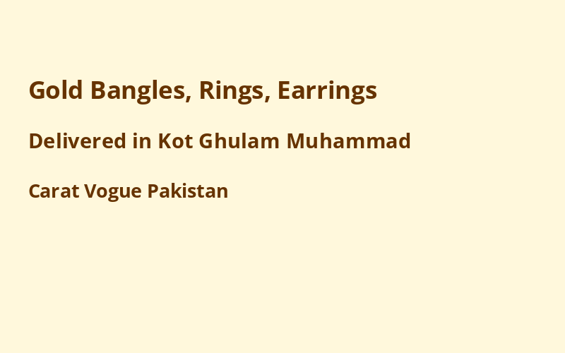 Gold Jewelry in Kot Ghulam Muhammad