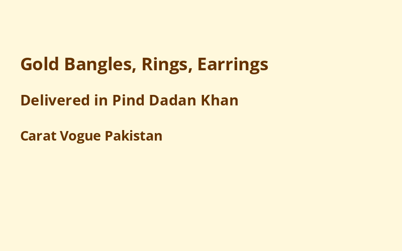 Gold Jewelry in Pind Dadan Khan