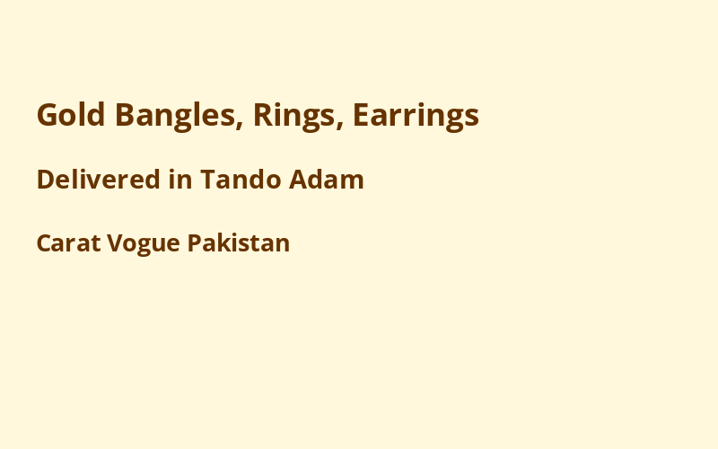 Gold Jewelry in Tando Adam
