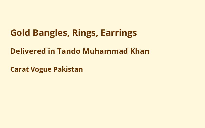 Gold Jewelry in Tando Muhammad Khan